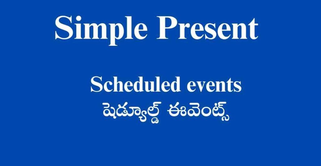 SCHEDULED EVENTS